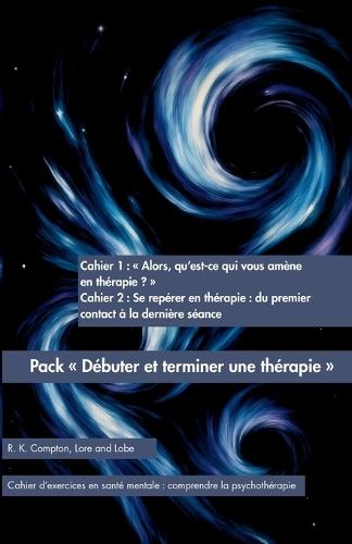 Pack "" Debuter et terminer une therapie ""