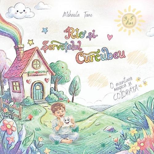 Rio și Șervețelul Curcubeu: O aventură magică și COLORATĂ