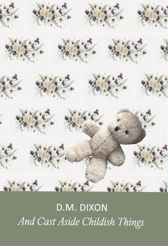 And Cast Aside Childish Things