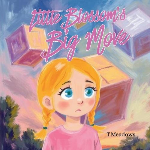 Little Blossom's Big Move