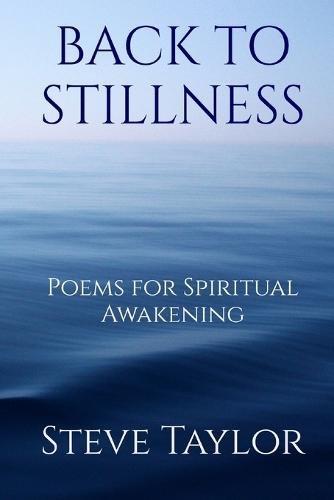 Back to Stillness: Poems for Spiritual Awakening