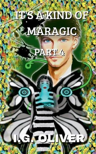 It's a Kind of Maragic: Part 4