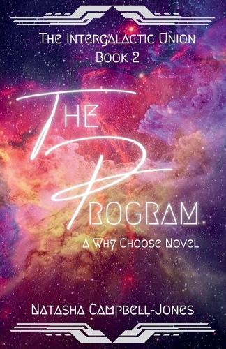 The Program: A why choose alien romance