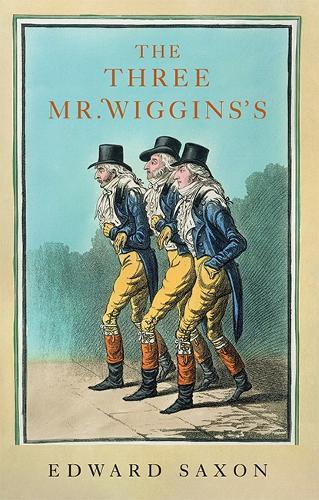 The Three Mr. Wiggins's