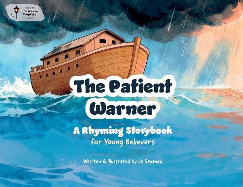 The Patient Warner: The Story of Nuh