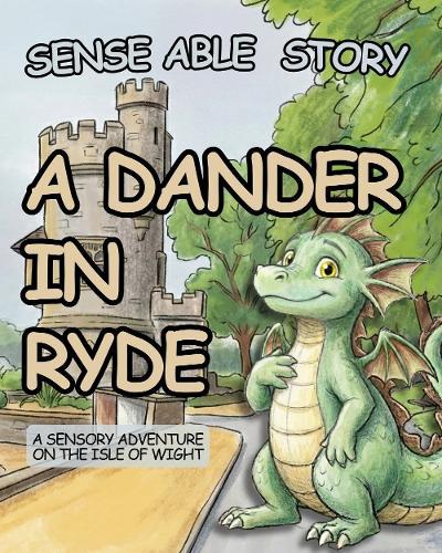 A Dander in Ryde: Sense Able Story