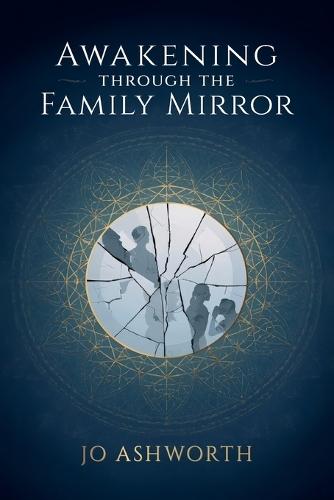 Awakening Through the Family Mirror