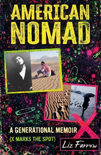 American Nomad: X Marks the Spot