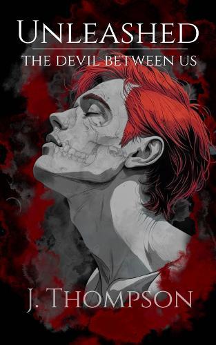 Unleashed: The Devil Between Us