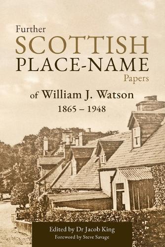 Further Scottish Place-Name Papers