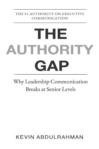 The Authority Gap: Why Leaders Lose Impact as They Rise