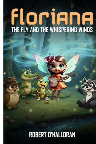 Floriana the Fly and the Whispering Winds