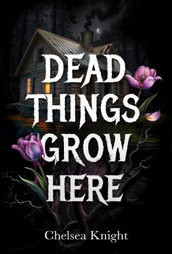 Dead Things Grow Here: A Haunting Psychological Horror About Grief, Memory, And A Forest That Won’t Let Go