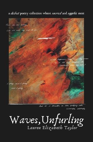 Waves, Unfurling: A Debut Poetry Collection Where Sacred and Sapphic Meet