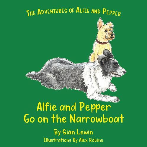 Alfie and Pepper Go on the Narrowboat