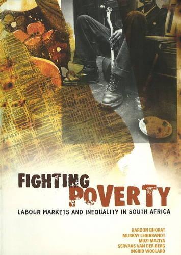 Fighting poverty: Labour markets and inequality in South Africa
