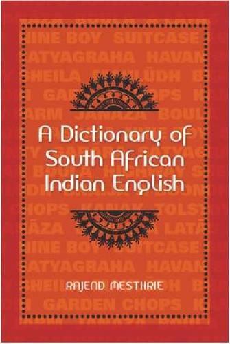A dictionary of South African Indian English