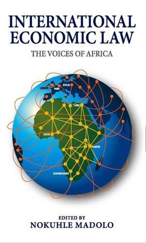 International Economic Law: The Voices of Africa