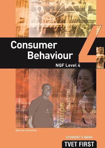 Consumer Behaviour NQF4 Student's Book