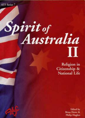 Spirit of Australia II: Religion in Citizenship and National Life