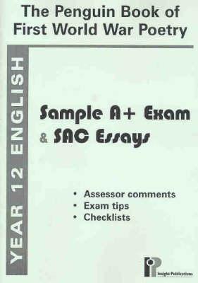 The Penguin Book of First World War Poetry the: A+ Sample Exam and Sac Essays