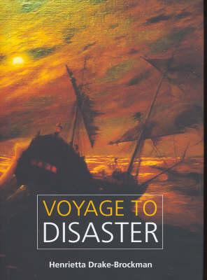 Voyage to Disaster
