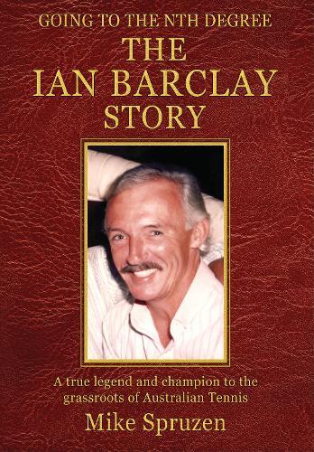 The Ian Barclay Story: Going to the Nth Degree