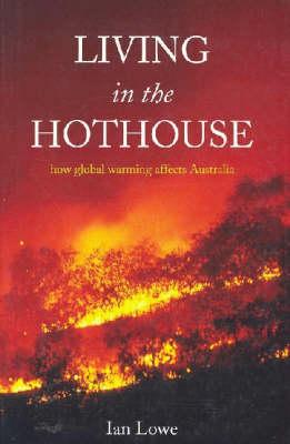 Living in the Hothouse: How Global Warming Affects Australia