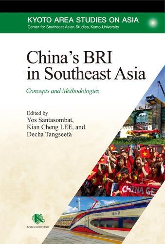 China's Bri in Southeast Asia: Concepts and Methodologies