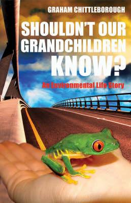Shouldn't Our Grandchildren Know