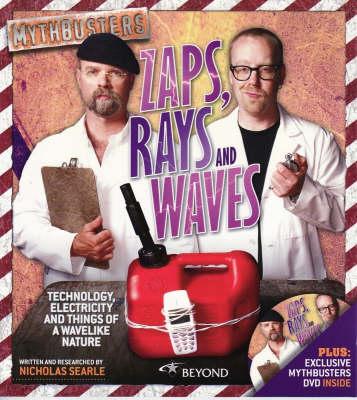 Mythbusters: Zaps, Rays, and Waves