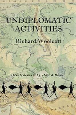 Undiplomatic Activities