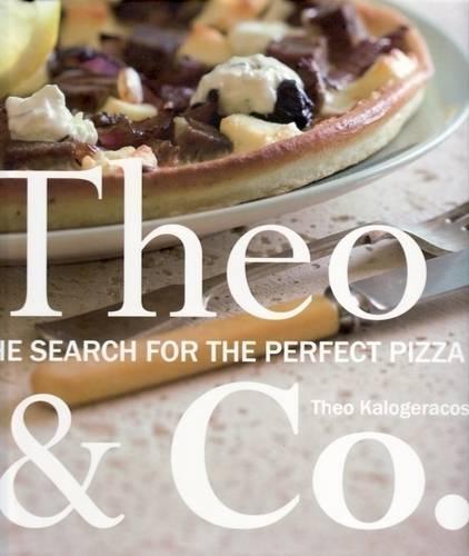 Theo & Co.: The Search for the Perfect Pizza
