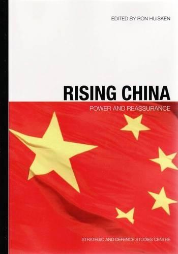 Rising China: Power and Reassurance