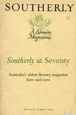 Southerly Volume 69 No 2: Southerly at Seventy