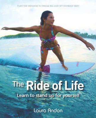 The Ride of Life: Learn to Stand up for Yourself