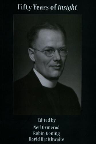 Fifty Years of Insight: Bernard Lonergan's Contribution to Philosophy and Theology