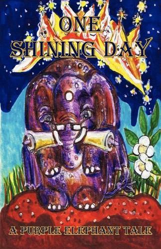 A Purple Elephant Tale - One Shining Day