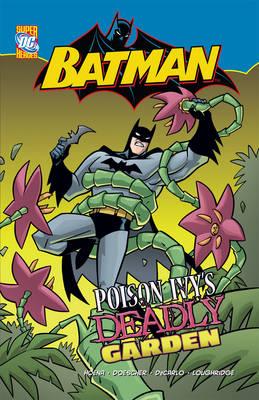 DC Super Heroes - Poison Ivy's Deadly Garden