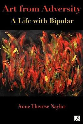 Art from Adversity: A Life with Bipolar