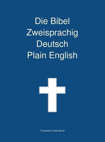 Die Bibel Zweisprachig, Deutsch - Plain English