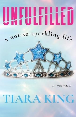 Unfulfilled: A Not So Sparkling Life