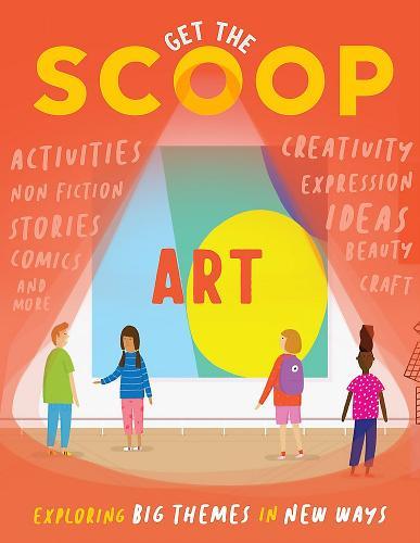 Get the Scoop: Art