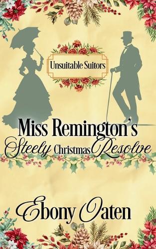 Miss Remington's Steely (Christmas) Resolve