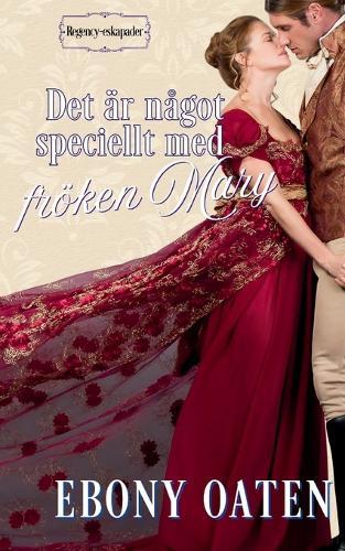 Det är något speciellt med fröken Mary