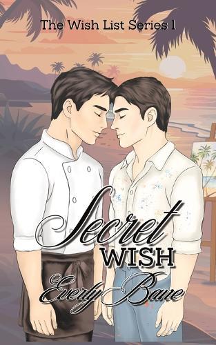 Secret Wish: The Secret Wish Series, Book 1