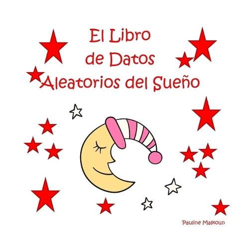 El Libro de Datos Aleatorios del Sueño