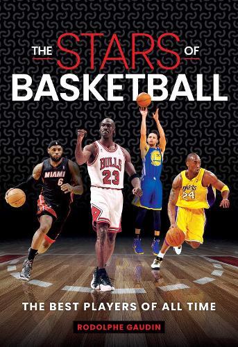 Stars of Basketball: The Best Players of All Time