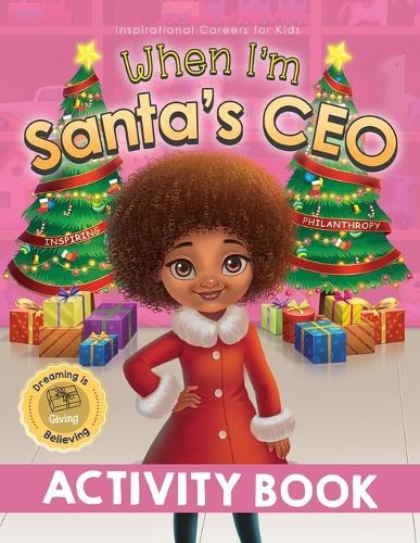 When I'm Santa's CEO Activity Book