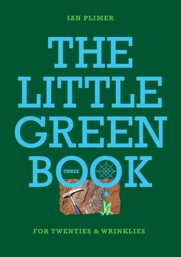 Little Green Book, The: For Twenties And Wrinkles